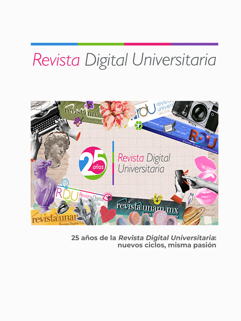 					Ver Vol. 26 Núm. 2 (2025): 25 años de la Revista Digital Universitaria: nuevos ciclos, misma pasión
				